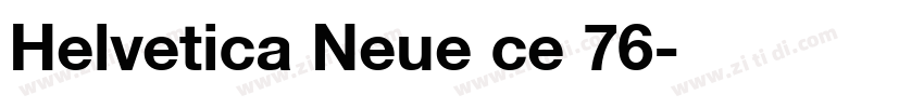 Helvetica Neue ce 76字体转换